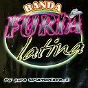 Banda Furia Latina - El Chayote