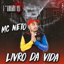 MC Neto DJ 2B SR - Livro da Vida
