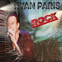Ryan Paris - I Miss You Rock Version