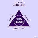 Sun in Arms - Aquamarine Original Mix