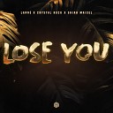 LANN Crystal Rock Shiah Maisel - Lose You
