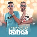 MC Vitinho O Hit de Pernambuco feat Kekel Pol… - A Gay Que Banca