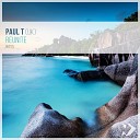 Paul T UK - Reunite Original Mix