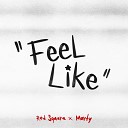 Red Square MARTY - Feel Like