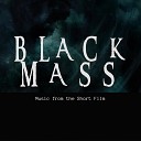 Mitch Bain - Black Mass Demo