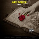 Blaklez feat Tshego Emtee Jay Hood Zakwe - DMX Prayer Remix