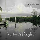 Neptune s Daughter - A Gray Day