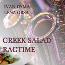 Ivan Dyma - Greek Salad Ragtime