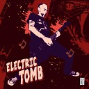 Electric Tomb - The Last Days of the Lone Wolf