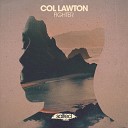 Col Lawton - Fighter Domscott Remix