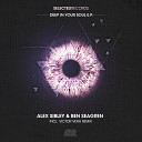 Alex Sibley Victor Vera Ben Seagren - Deep In Your Soul Victor Vera Remix