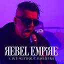 Rebel Empire - Robot Music Live