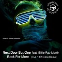 Next Door But One feat Billie Ray Martin - Back For More B A N G Disco Remix