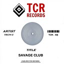 Tech C - Savage Club