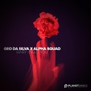 Geo Da Silva Alpha Squad - Baby I Need You