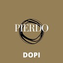 Dopi Meing - Pierdo