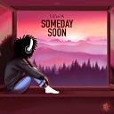 LEWA - Someday Soon