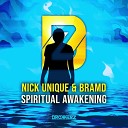 Nick Unique BRAMD - Spiritual Awakening Extended Mix