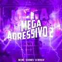 Mc Gw DJ DR Beat DJ Gomes - Mega Agressivo 2