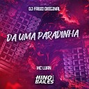 Mc Luan DJ Fabio Original - Da uma Paradinha