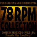 Philip Green and His Orchestra - Cornish Rhapsody Part 1