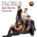 Nawae - BABY I MISS YOU