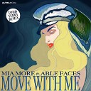 Mia More Able Faces - Move With Me Todd Terry Remix