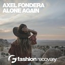 Axel Fondera - Alone Again