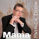 Patrick Duda - Mama Radio Mix