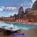 Dreams Machine - Good Times