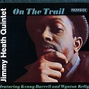 Jimmy Heath Quintet - All The Things You Are Album Version