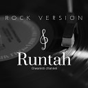 Diwanisti Channel - Metal Version Runtah