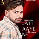 Yaad Sidhu - Jatt Aaye Ne