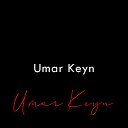 Umar Keyn - All the sings