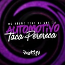 mc kelme DJ GBRISA - Automomotivo Taca a Perereca