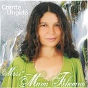 Miss Maria Feliciana - Crente Ungido