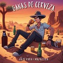 Nate Gora feat Mazaclika - Ganas de Cerveza