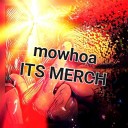 Mowhoa - My Song 26