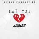 Ahrabz Dzgad - Let You Go