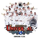 Banda Universal - Campesino El Sol