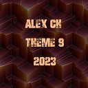 Alex Ch - Theme 9 2023