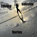 Edvard Sokolov - You Are Not Alone