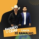 Amando e C sar - Entre a Serpente e a Estrela