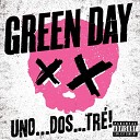 Green Day - Kill the DJ