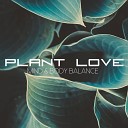 Plant Love - 417 Hz Free from Fear
