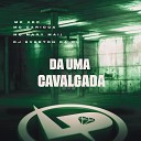 Mc Mary Maii MC Carioca MC VDC feat Dj Everton da… - Da uma Cavalgada