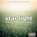 Syah lyrical feat Gates 9boss Syracks - Star Light