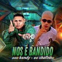 EOO KENDY Eo Chefinho - N s Bandido