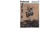 Poltrock - From Dawn to Dusk to Roman Numbers