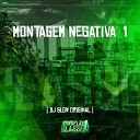 DJ Blow Original - Montagem Negativa 1